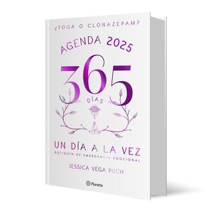 AGENDA ¿YOGA O CLONAZEPAM? 2025. 365 DÍAS, UN DÍA A LA VEZ