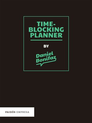 TIMEBLOCKING PLANNER BY DANIEL BONIFAZ