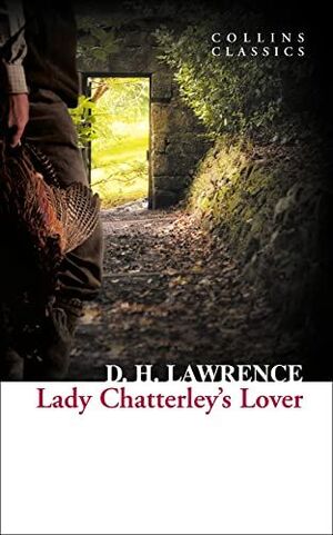COLLINS CLASSICS - LADY CHATTERLEY`S LOVER