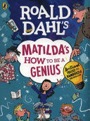 MATILDA'S HOW TO BE A GENIUS