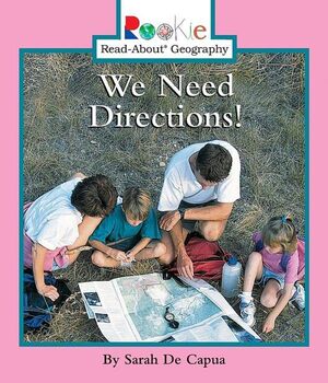 PRE-VENTA ROOKIE READ-ABOUT® GEOGRAPHY - MAPS AND GLOBES: WE NEED DIRECTIONS!