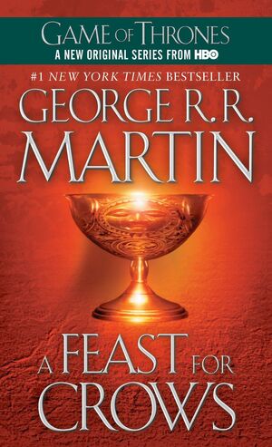 A FEAST FOR CROWS (PART A): A SONG OF ICE AND FIRE, BOOK 4