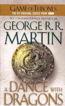A DANCE WITH DRAGONS A SONG OF ICE AND FIRE BOOK