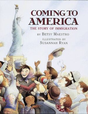 COMING TO AMERICA: THE STORY OF IMMIGRATION