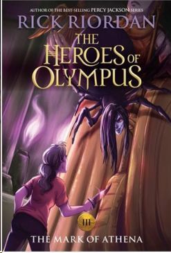 THE HEROES OF OLYMPUS BOOK THREE: THE MARK OF ATHENA