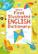 USBORNE FIRST ILLUSTRATED ENGLISH DICTIONARY