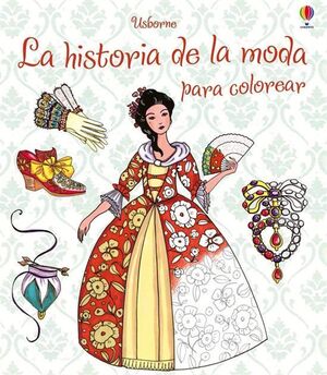 HISTORIA DE LA MODA PARA COLOREAR, LA