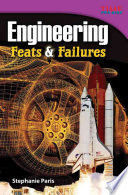 ENGINEERING: FEATS AND FAILURES (4.4)