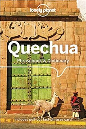QUECHUA PHRASEBOOK & DICTIONARY 5