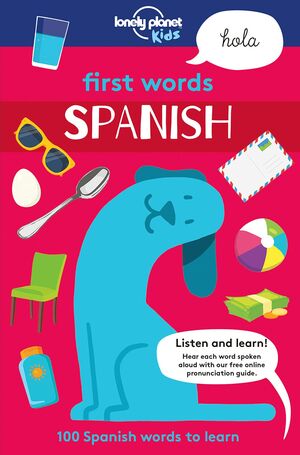 FIRST WORDS - SPANISH