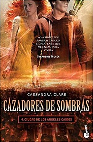 CAZADORES DE SOMBRAS 4. CIUDAD DE LOS ÁNGELES CAÍD