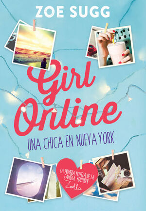 GIRL ONLINE. UNA CHICA EN NUEVA YORK