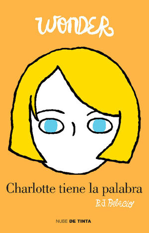 WONDER 4. CHARLOTTE TIENE LA PALABRA