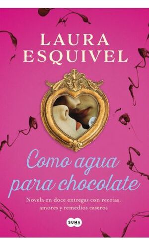 COMO AGUA PARA CHOCOLATE