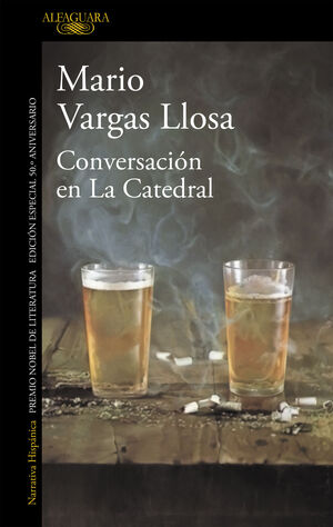 CONVERSACION EN LA CATEDRAL (50° ANIV.)