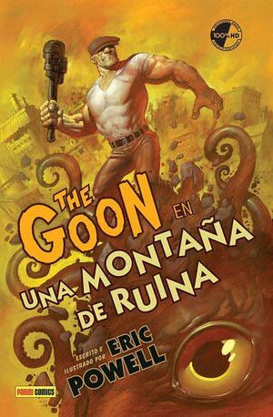 THE GOON 3: UNA MONTAÑA DE RUINA