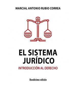 EL SISTEMA JURÍDICO. INTRODUCCIÓN AL DERECHO