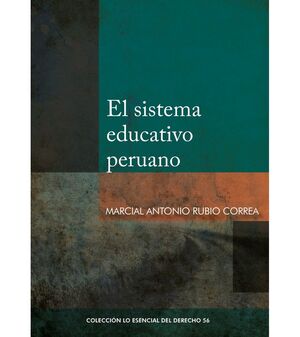 EL SISTEMA EDUCATIVO PERUANO