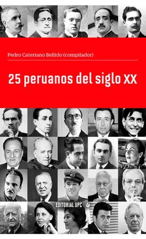 25 PERUANOS DEL SIGLO XX