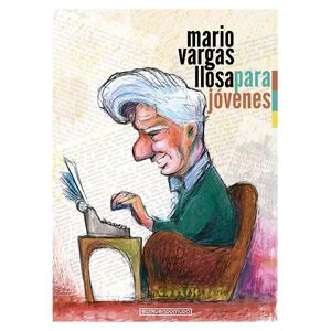 MARIO VARGAS LLOSA PARA JOVENES