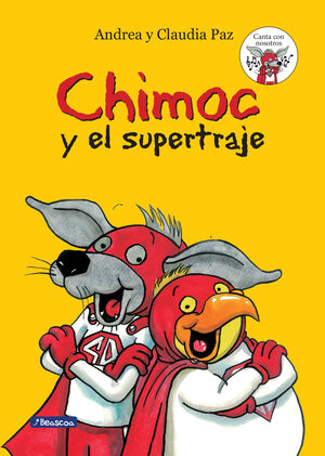 CHIMOC Y EL SUPERTRAJE (HNAS PAZ)