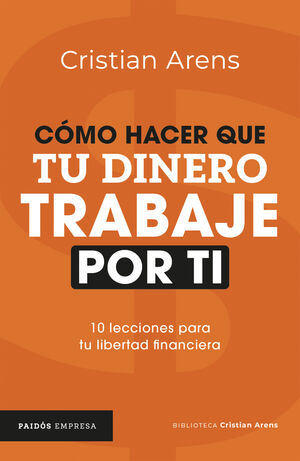 CÓMO HACER QUE TU DINERO TRABAJE POR TI