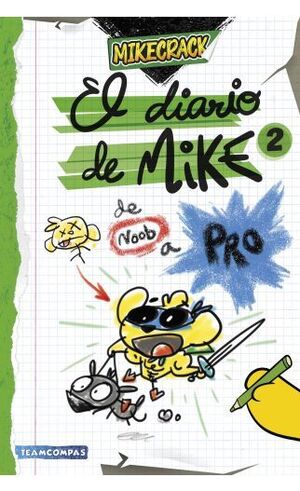 EL DIARIO DE MIKE 2. DE NOOB A PRO