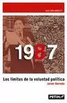 1987 LOS LIMITES DE LA VOLUNTAD POLITICA