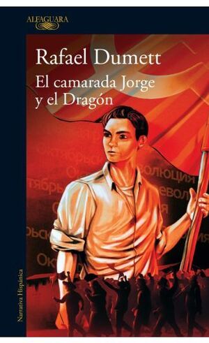 CAMARADA JORGE Y EL DRAGON, EL