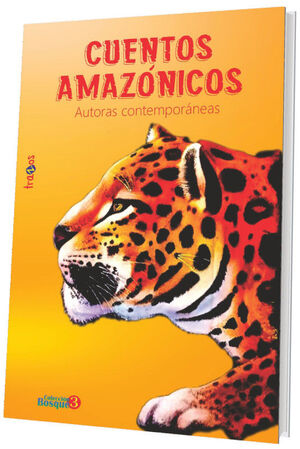 CUENTOS AMAZÓNICOS 3. MUJERES. Libro en papel. 9786125048332 Librería  Estruendomudo