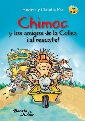 CHIMOC Y LOS AMIGOS DE LA COLINA ¡AL RESCATE!