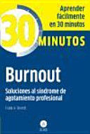 COLECCION 30 MINUTOS - BURNOUT. SOLUCIONES AL SINDROME DE AGOTAMI