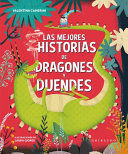 MEJORES HISTORIAS DE DRAGONES Y DUENDES