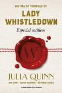 REVISTA DE SOCIEDAD DE LADY WHISTLEDOWN: ESPECIAL COTILLEOS (LADY WHISTLEDOWN 1)