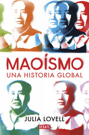 MAOISMO. UNA HISTORIA GLOBAL
