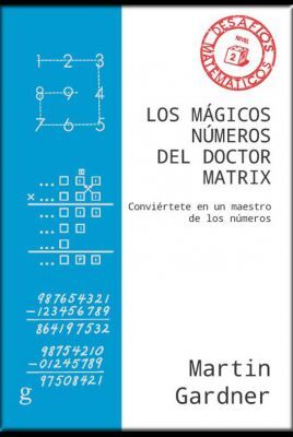 LOS MAGICOS NUMEROS DEL DOCTOR MATRIX
