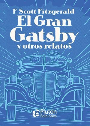CLÁSICOS ILUSTRADOS PLATINO. EL GRAN GATSBY