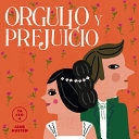 ORGULLO Y PERJUICIO (J. AUSTEN)