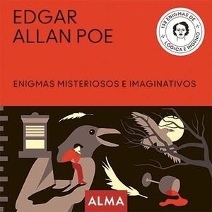 EDGAR ALLAN POE : ENIGMAS MISTERIOSOS E IMAGINATIVOS