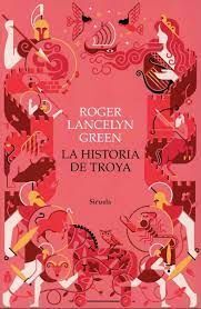 LA HISTORIA DE TROYA