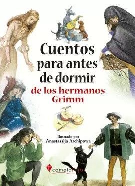 CUENTOS PARA ANTES DE DORMIR DE LOS HERMANOS GRIMM