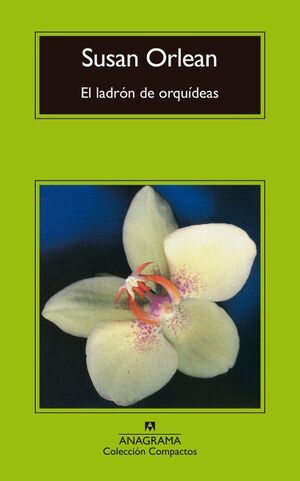 EL LADRÓN DE ORQUÍDEAS