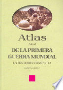 ATLAS DE LA PRIMERA GUERRA MUNDIAL