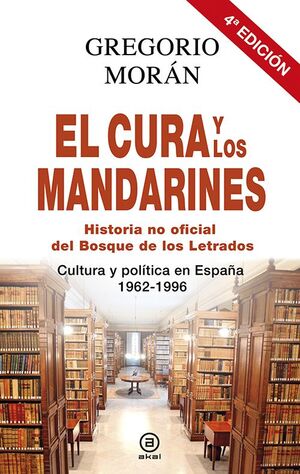 EL CURA Y LOS MANDARINES (HISTORIA NO OFICIAL DEL BOSQUE DE LOS LETRADOS)