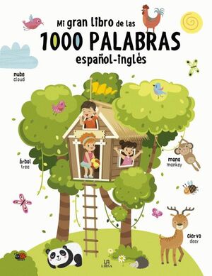 MI GRAN LIBRO DE 1000 PALABRAS ESPAÑOL INGLES