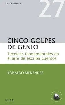 CINCO GOLPES DE INGENIO. TÉCNICAS FUNDAMENTALES