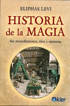 HISTORIA DE LA MAGIA (N.E)