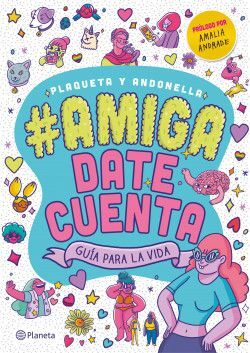 #AMIGA, DATE CUENTA