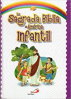 LA SAGRADA BIBLIA DE AMÉRICA INFANTIL
