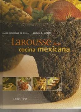 LAROUSSE DE LA COCINA MEXICANA *1631